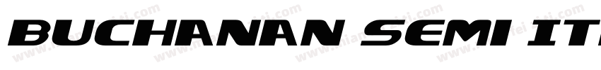 Buchanan Semi Italic Semi Italic字体转换